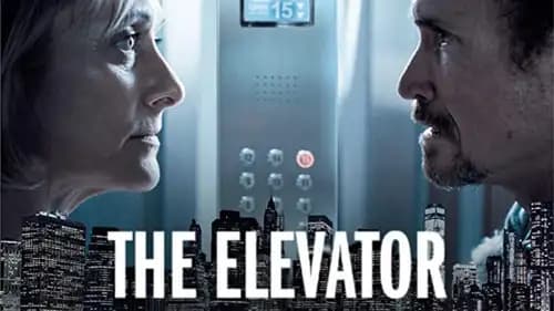 The Elevator: Three Minutes Can Change Your Life (2013)