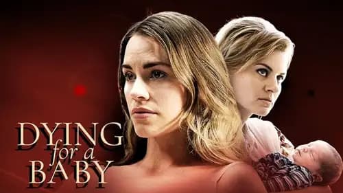 Dying For A Baby (2019)