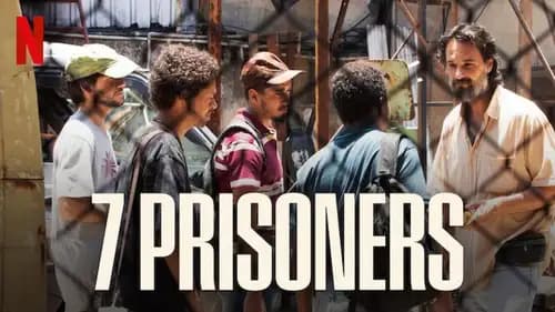 7 Prisoners اون لاين (2021)