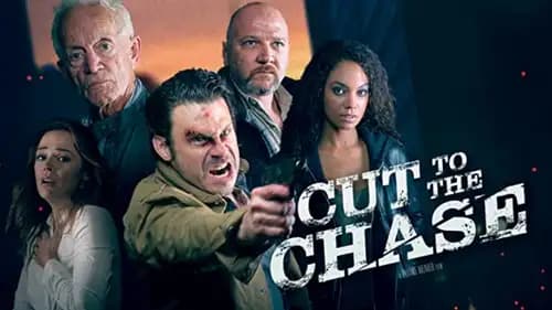 Cut to the Chase (2016)