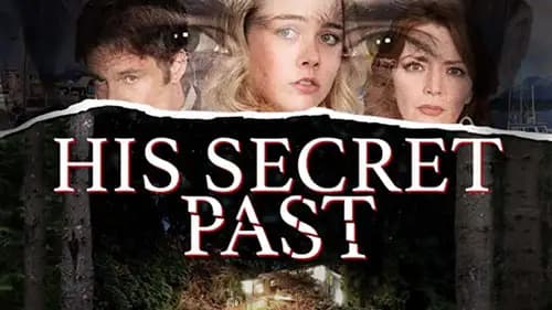 His Secret Past (2016)