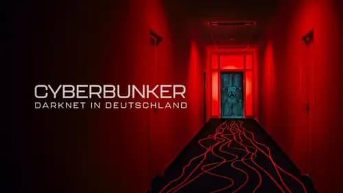 Cyberbunker: The Criminal Underworld (2023)