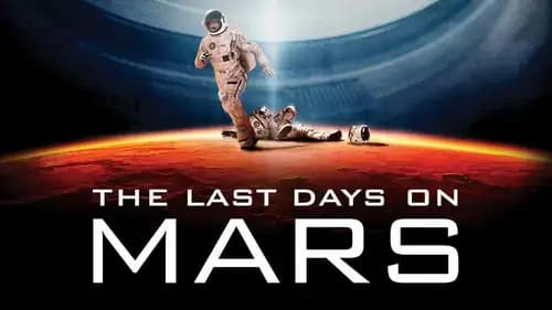 The Last Days on Mars (2013)