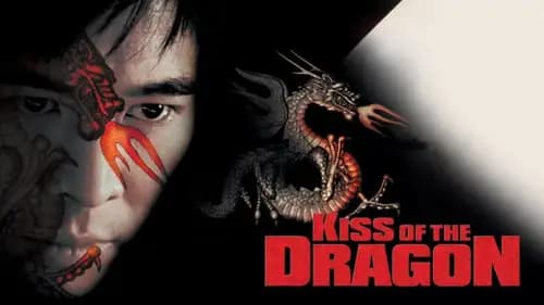 Kiss Of The Dragon (2001)