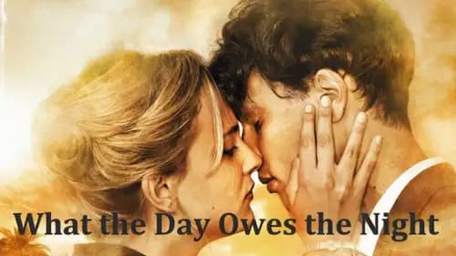 What the Day Owes the Night (2012)