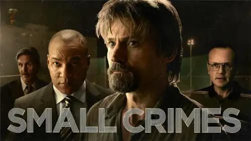 Small Crimes (2017)
