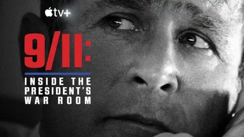 9/11: Inside the President's War Room (2021)