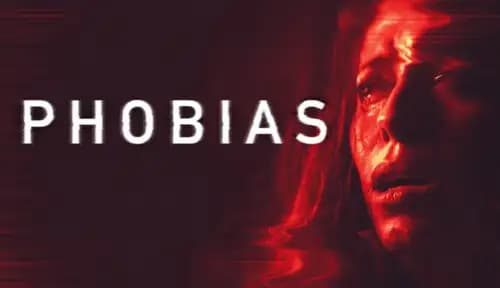 Phobias اون لاين (2021)