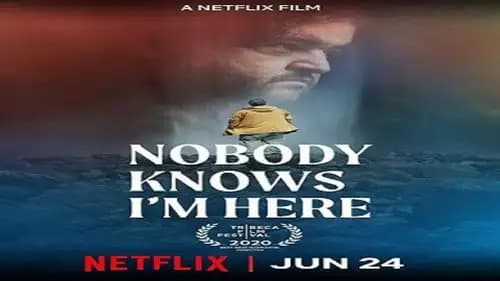 Nobody Knows I'm Here اون لاين (2020)