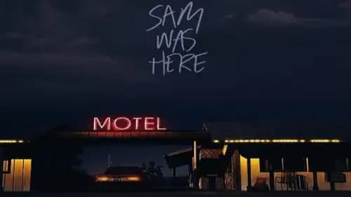 Sam Was Here (2016)