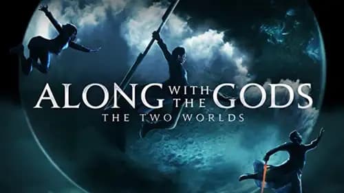 Along with the Gods: The Two Worlds (2017)