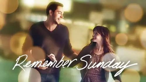 Remember Sunday (2013)