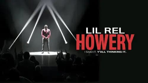 Lil Rel Howery: I Said It. Y'all Thinking It (2022)
