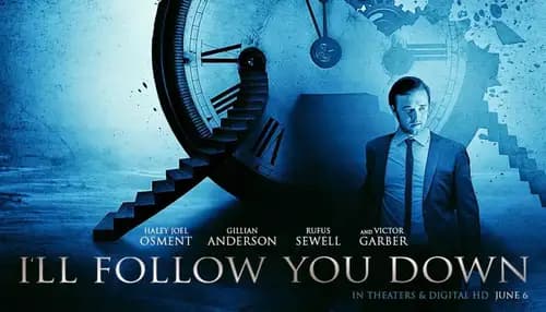 I’ll Follow You Down (2013)