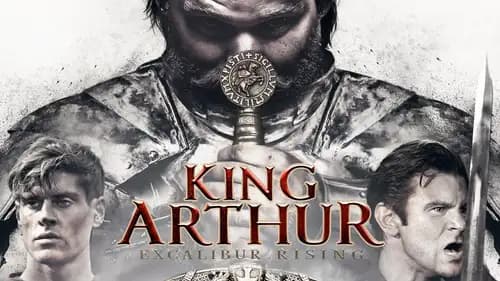 King Arthur Excalibur Rising (2017)