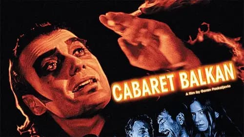 Cabaret Balkan (1998)