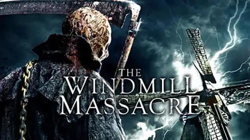 The Windmill Massacre (2016)