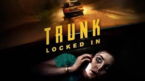 Trunk: Locked In (2023)