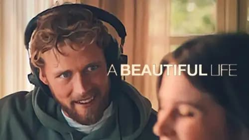 A Beautiful Life (2023)