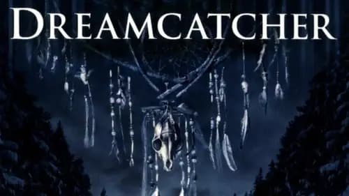 Dreamcatcher (2003)
