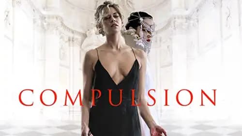 Compulsion (2016)