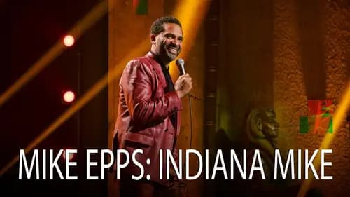 Mike Epps: Indiana Mike (2022)