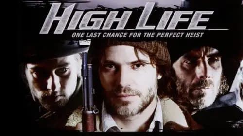 High Life (2009)