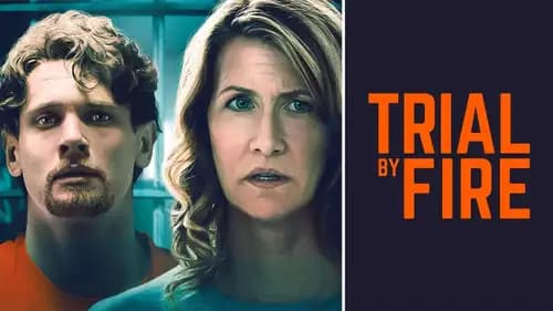 Trial by Fire (2018)