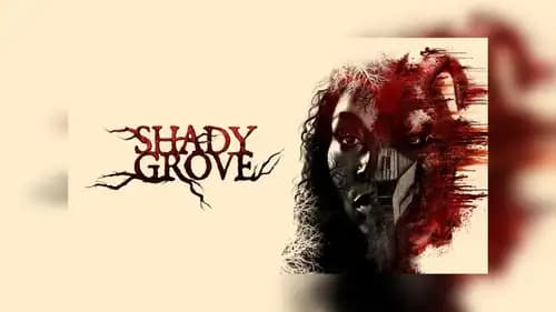 Shady Grove (2022)