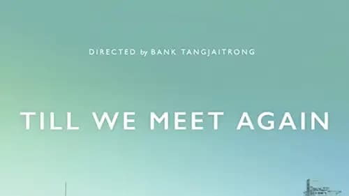 Till We Meet Again (2016)