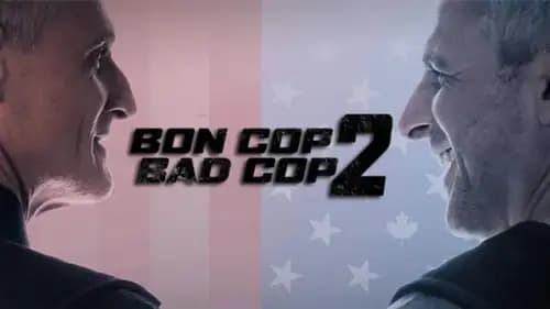 Bon Cop Bad Cop 2 (2017)