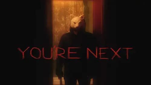 You’re Next (2011)