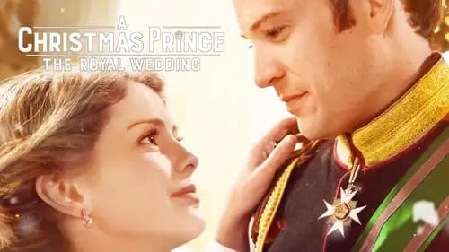 A Christmas Prince The Royal Wedding (2018)