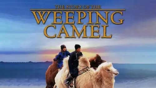 The Story of the Weeping Camel (2003)
