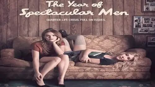 The Year of Spectacular Men (2017)