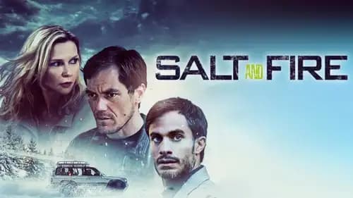 Salt and Fire (2016)