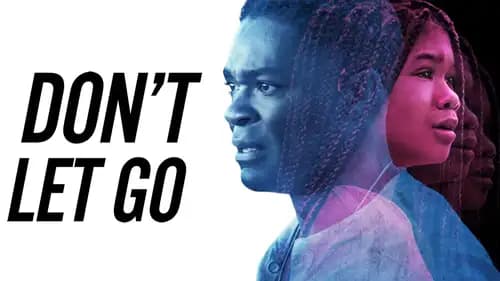 Don’t Let Go (2019)