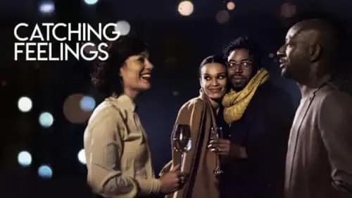 Catching Feelings (2017)