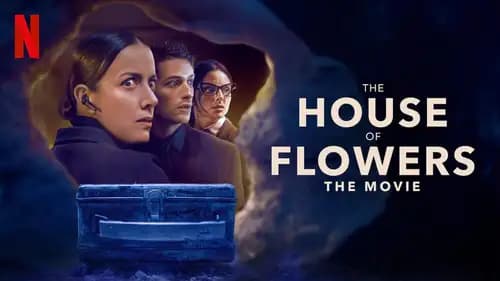 The House Of Flowers: The Movie (2021)