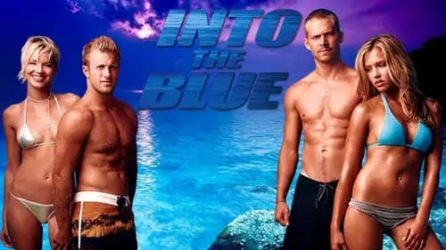 Into The Blue (2005)
