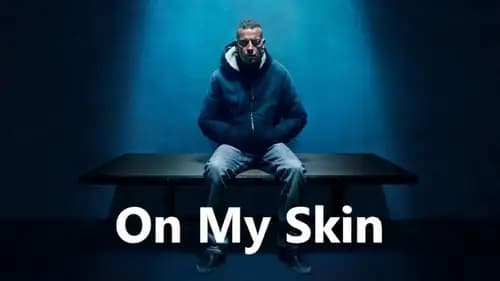 On My Skin (2018)