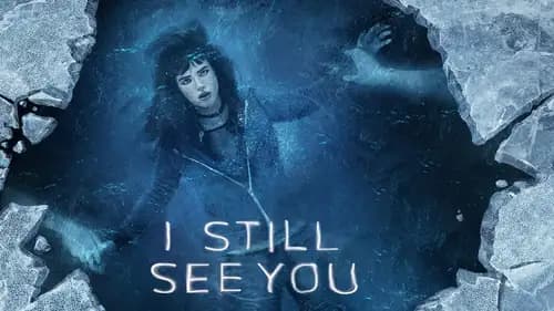 I Still See You (2018)