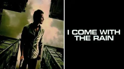 I Come with the Rain (2009)