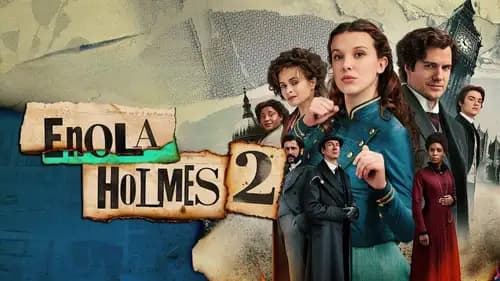 Enola Holmes 2 (2022)