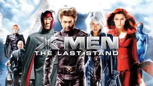 X-Men The Last Stand (2006)
